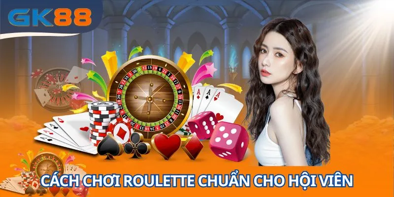 cach-choi-roulette-hoi-vien